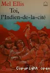 TOI, L'INDIEN-DE-LA-CITE