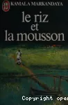 LE RIZ ET LA MOUSSON