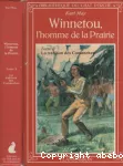 WINNETOU, L'HOMME DE LA PRAIRIE TOME 1