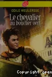 Le chevalier au bouclier vert