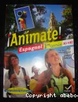 ¡ Animate ! Espagnol, 1ère année