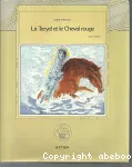 LA TERYEL ET LE CHEVAL ROUGE