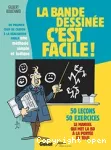 La bande dessinée c'est facile !