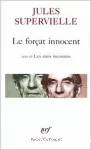 LE FORCAT INNOCENT les amis innconnus