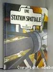 UNE STATION SPATIALE