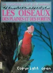 LES OISEAUX DES PLAINES ET DES FORETS