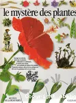 LE MYSTERE DES PLANTES