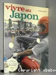 VIVRE AU JAPON