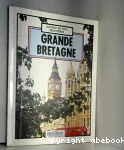 GRANDE BRETAGNE au-delà de nos frontières