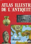 ATLAS ILLUSTRE DE L'ANTIQUITE