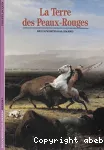 LA TERRE DES PEAUX-ROUGES