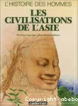 LES CIVILISATIONS DE L'ASIE