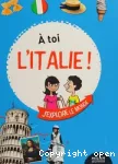 À toi l'Italie !