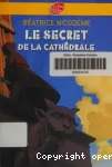 Le secret de la cathédrale