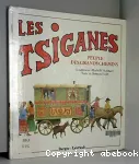 LES TSIGANES PEUPLE DES GRANDS CHEMINS