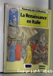 LA RENAISSANCE EN ITALIE