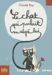 Le chat qui parlait malgré lui
