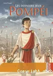 Les derniers jeux de Pompéi