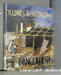 CYCLONES A CHITTAGONG Bangladesh