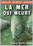 LA MER QUI MEURT