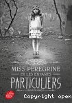 Miss Peregrine et les enfants particuliers