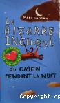 Le bizarre incident du chien pendant la nuit