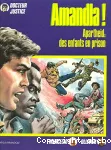 AMANDLA! Apartheid: des enfants en prison