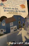 PIERROT OU LES SECRETS DE LA NUIT