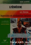 L'ENEIDE Un thème: légendes et civilisation latines