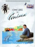 CENT ANS DE CINEMA