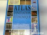 ATLAS D'INITIATION ECONOMIQUE