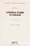 RELATION D'AIDE ET TUTORAT L'entretien avec l'élève