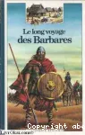 Le long voyage des Barbares