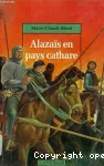 Alazaïs en pays cathare