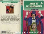 Alice et les magiciens