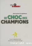 Le choc des champions