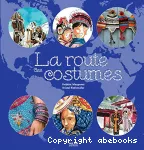 La route des costumes