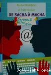 De Sacha à Macha