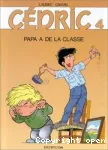 Papa a de la classe