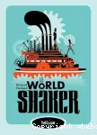 Le Worldshaker