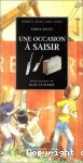 Une occasion à saisir