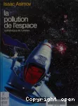 La pollution de l'espace