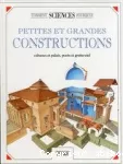 Petites et grandes constructions