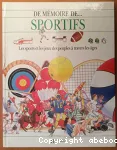 De mémoire de sportifs . Les sports et les jeux des peuples à travres les âges.