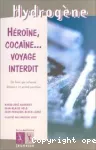 Héroïne, cocaïne...voyage interdit