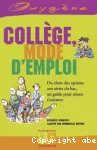 Collège, mode d'emploi