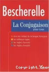 Bescherelle : la conjugaison pour tous