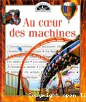 Au coeur des machines