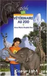 Vétérinaire au zoo