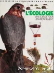 L'écologie : une science pour l'environnement